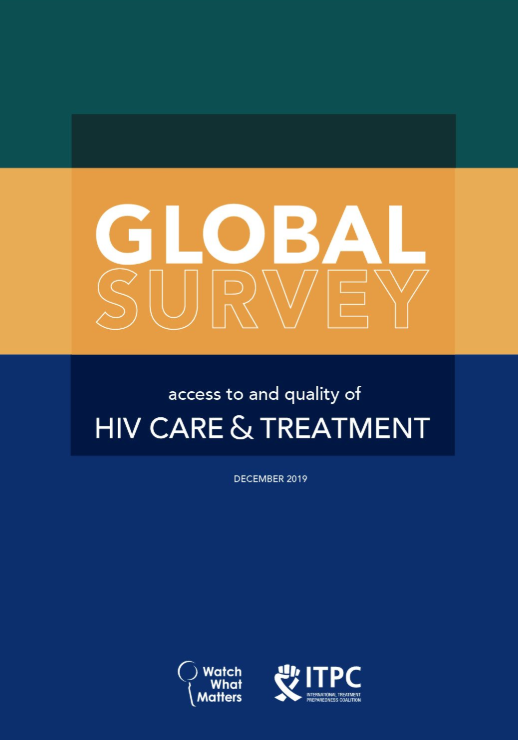 Global Survey on Access to and Quality of HIV Treatment and Care