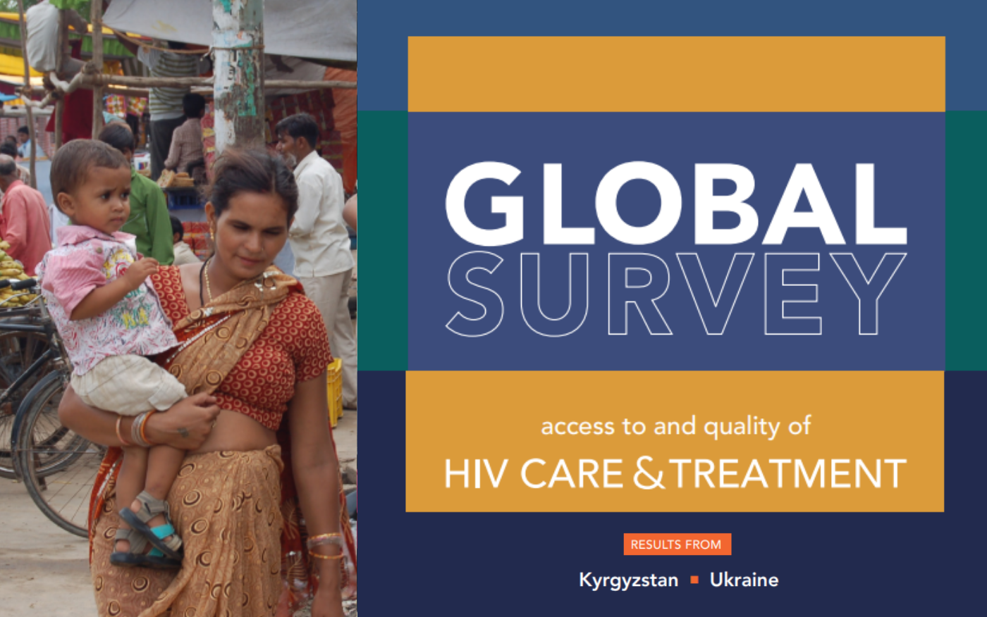 Global survey access to and quality of HIV care and treatment - eeca kyrgyzstan and ukraine