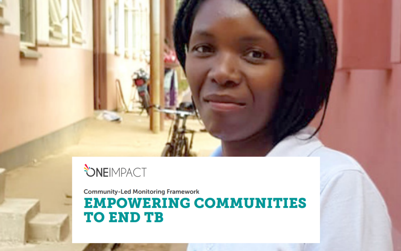 oneimpact empoweing communities to end tb