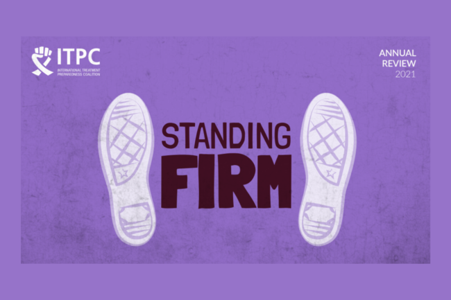 itpc global annual review 2021 standing firm report