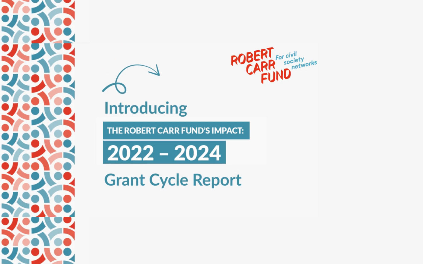 Robert Carr Fund 2022 – 2024 Grant Fund Cycle Report